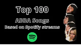 Top 100 ABBA Songs (Based on Spotify Streams)