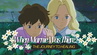 When Marnie Was There (2014): The journey to heal the children's past wounds