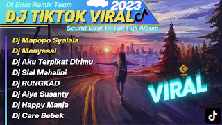 DJ MAPOPO SYALALA X MENYESAL Viral TikTok FULL ALBUM Remix TERBARU 2023