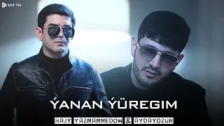 Hajy Yazmammedow & Aydayozun - ÝANAN ÝÜREGIM || 2024 (Official)