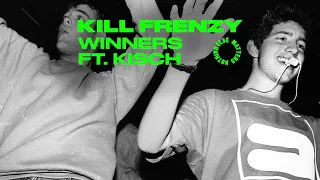 Kill Frenzy - Winners (feat. Kisch) [Extended Mix]