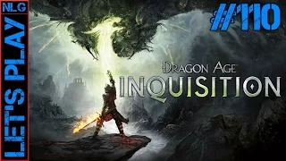 Let's Play: Dragon Age Inquisition #110 | Here Lies the Abyss