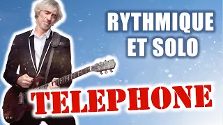 Tuto guitare TELEPHONE - UN AUTRE MONDE (2/2) : rythmique et solo principal