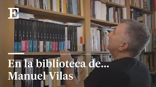 Manuel Vilas: “Estoy en la literatura porque me vuelve loco vivir” | EL PAÍS