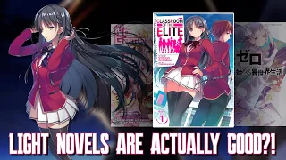 Light Novels Are Actually Enjoyable!?