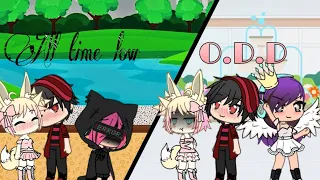 All time low & O.D.D //Gacha Life//