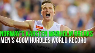 Norway's Karsten Warholm breaks men's 400m hurdles world record