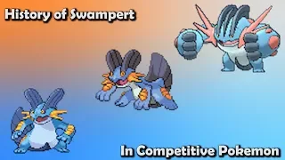 How GOOD was Swampert ACTUALLY? - History of Swampert in Competitive Pokemon (Gens 3-6)