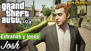 GTA 5 - Extraños y Locos - Misiones de Josh / Todos los letreros (Oro / 100%)