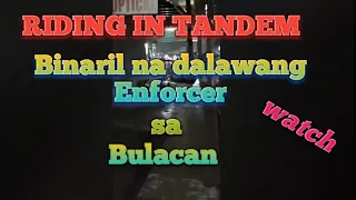 Traffic enforcer binaril sa Bulacan | patay Ang dalawang enforcer sa bulacan | riding in tandem