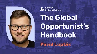 Pavol Lupták: The Global Opportunist’s Handbook