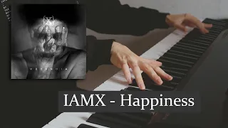 IAMX - Happiness (piano cover + sheets)