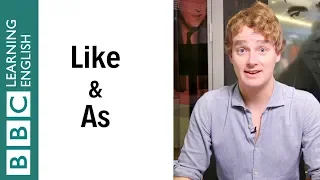 Like vs As - English In A Minute