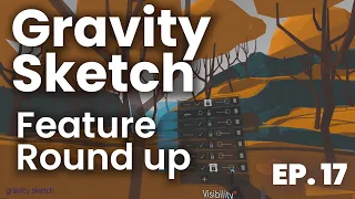 Overview of Every Gravity Sketch Feature // Becoming a VR Artist Ep. 17