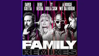 Family (feat. Bebe Rexha, Ty Dolla $ign & A Boogie Wit da Hoodie) (Hook N Sling Remix)