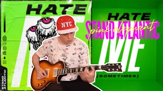 Stand Atlantic - Hate Me (Sometimes) (Guitar Cover)