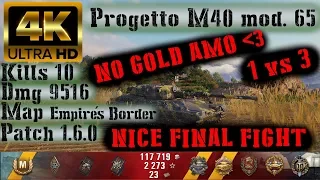 World of Tanks Progetto M40 mod. 65 Replay - 10 Kills 9.5K DMG(Patch 1.6.0)