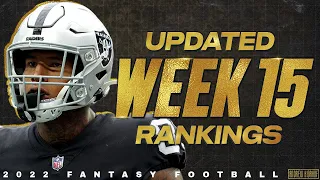 Week 15 Updated Rankings - 2022 Fantasy Football