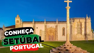 SETÚBAL PORTUGAL - como é morar em Setúbal Portugal