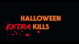 Halloween Extra Kills fan film