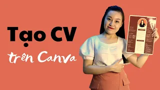 Cách Tạo CV Trên Canva