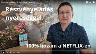 Részvény eladásaim 3. rész - Amikor nyertem