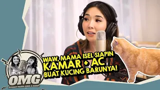 WAH!!! MAMA ISEL SIAPIN KAMAR BARU! | OMG Eps.05