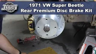JBugs - 1971 VW Super Beetle - Rear Disc Brake Conversion Kit Installation
