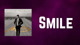 Michael Bublé - Smile (Lyrics)