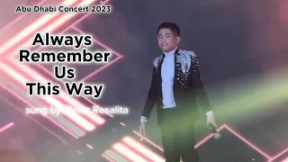 REMEMBER US THIS WAY | Sung by Peter Rosalita during his concert in Abu Dhabi with Marcelito Pomoy