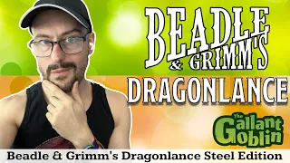 Dragonlance - Beadle & Grimm's Steel Edition - Shadow of the Dragon Queen Review