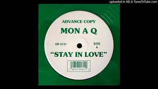 Mon-A-Q -  Stay In Love (1996) (Dance Radio Mix Promo)