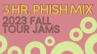 Phish 2023 Fall Tour Jams