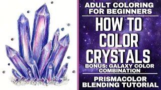 HOW TO COLOR CRYSTALS | Step-by-Step Easy to Follow Tutorial | Adult Coloring for Beginners