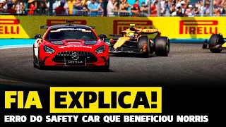 FIA EXPLICA TRAPALHADA COM SAFETY CAR QUE BENEFICIOU NORRIS EM MIAMI | FÓRMULA 1 | GP EM CASA+