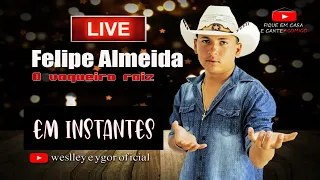 LIVE DO FELIPE ALMEIDA