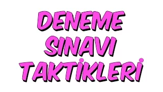 8dk'da DENEME SINAVI TAKTİKLERİ