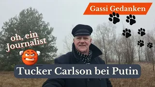 Ein Journalist, Tucker Carlson bei Putin