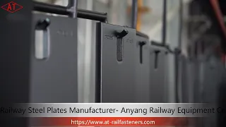 China Railway Rail Steel Plates, Railroad Tie Plate Producer --Anyang Railway Equipment Co., Ltd