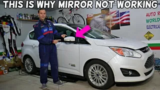 WHY MIRROR DOES NOT WORK ON FORD C-MAX