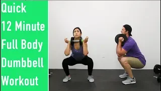Quick Full Body Dumbbell Workout - 12 Minutes - Great for Women and Men