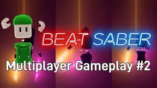 [BEAT SABER] MULTIPLAYER Gameplay #2