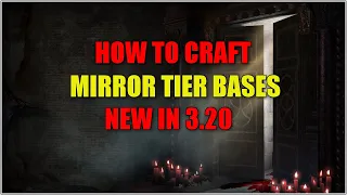 You Can Craft Mirror Tier Bases in 3.20 - The Most Powerful Beast Combo