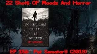 Podcast: Ep. 158 | Pet Sematary (2019)
