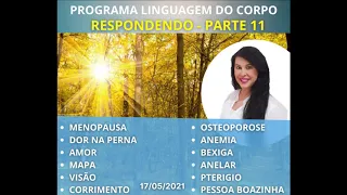 PARTE 11 MENOPAUSA, DOR NA PERNA, AMOR, MAPA, VISÃO, CORRIMENTO, OSTEOPOROSE, ANEMIA, BEXIGA, ANELAR