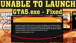 Unable to launch GTA5.exe due to lack of privilege in game library directory - [GTAV Error Fixed]