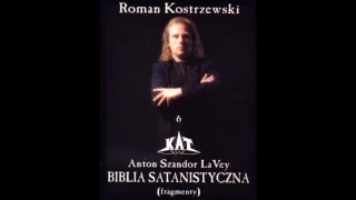 Roman Kostrzewski - Biblia Satanistyczna, cz  I