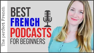 Best French podcasts for beginners | Learn French