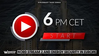 Diplomacy Talks Series | Nord Stream 2 and energy security in Europe