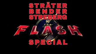 Sträter Bender Streberg #109 - Das THE FLASH Special